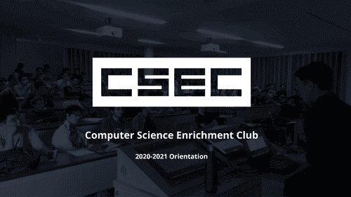 CSEC Orientation 2020